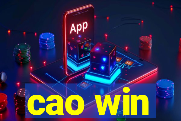 cao win